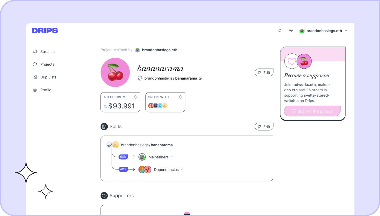 Projects on Drips are fundable representations of GitHub repositories that automatically split income to their maintainers and dependencies.